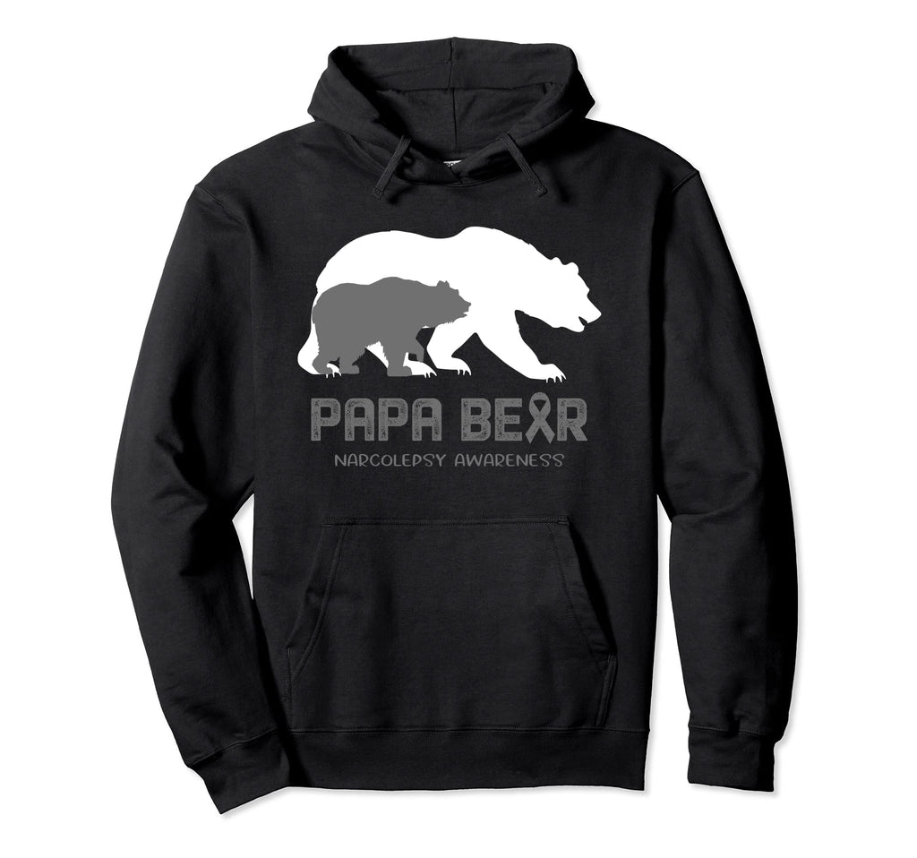 Papa Bear Support Narcolepsy Hoodie - Fun Novelty Design for Adults - T-Shirt, Sweatshirt, Hoodie