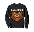 Fierce Papa Bear Sweatshirt - Aesthetic Graphic for Adults - T-Shirt, Sweatshirt, Hoodie