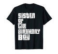 Sister Birthday Son Matching Family T-Shirt - Minimalist Print for Adults - T-Shirt, Sweatshirt, Hoodie