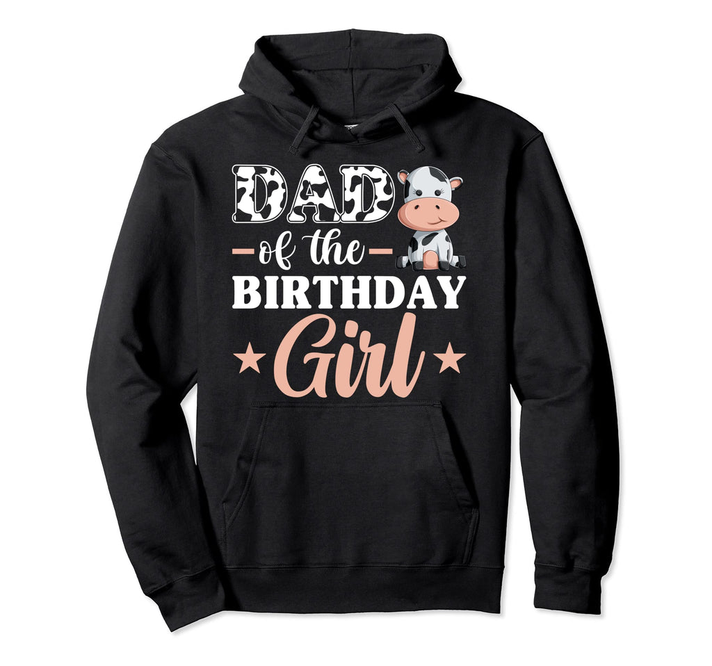 Dad Birthday Cow Farm Family Matching Hoodie - Fun Novelty Design Unisex - T-Shirt, Sweatshirt, Hoodie