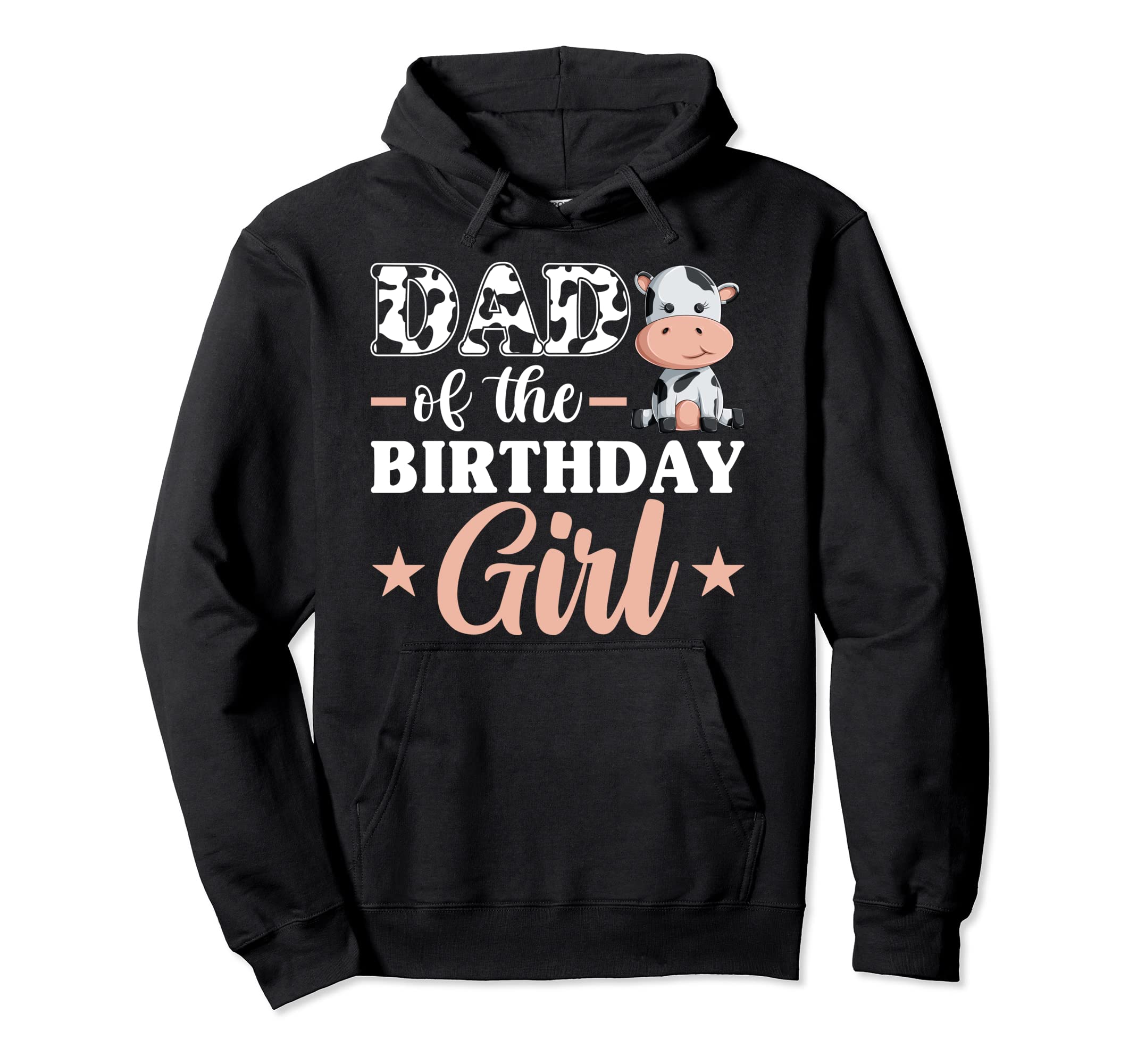 Dad Birthday Cow Farm Family Matching Hoodie - Fun Novelty Design Unisex - T-Shirt, Sweatshirt, Hoodie