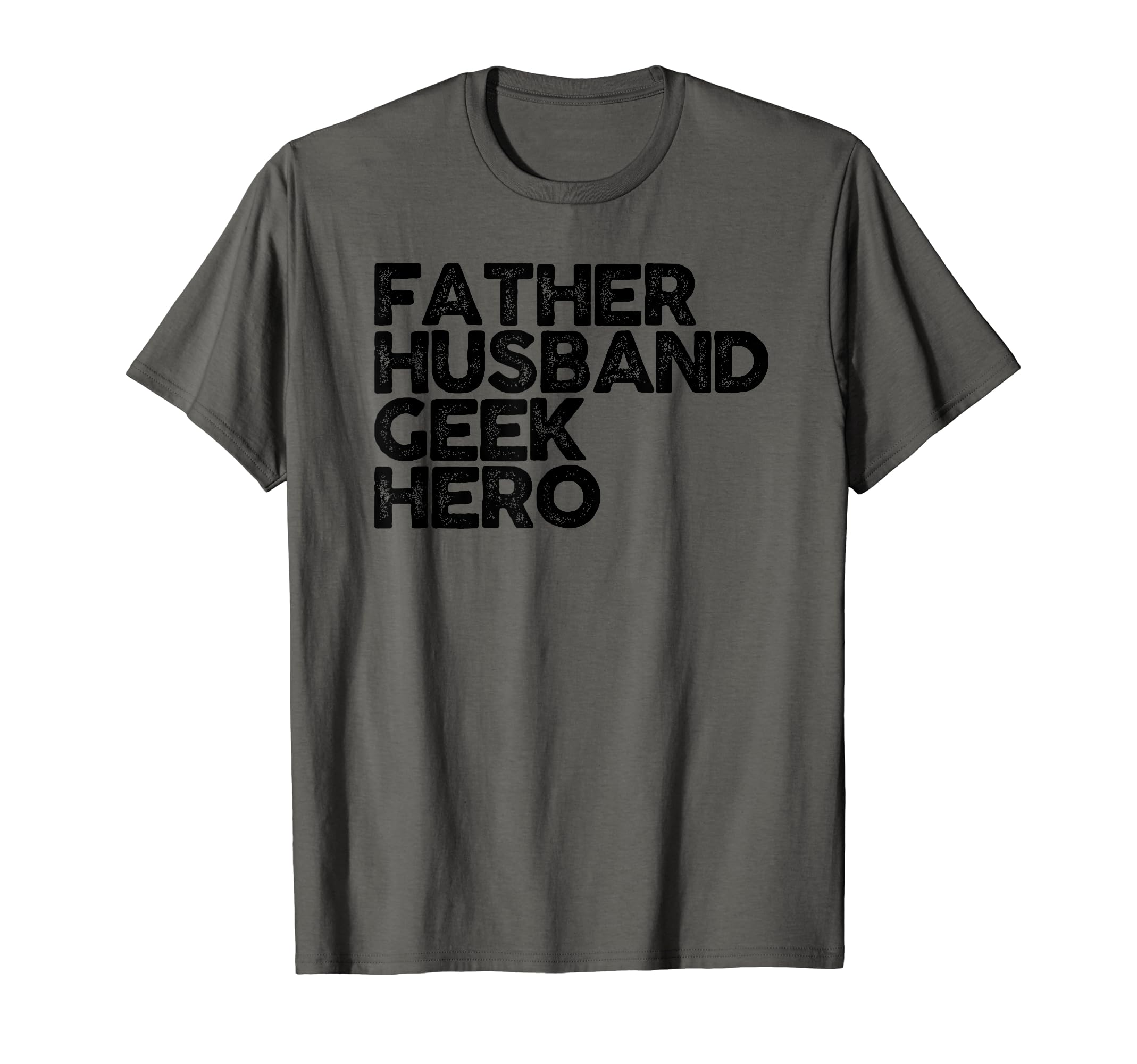 Father Husband Geek Hero Gamer Tech T-Shirt - Novelty Apparel Men Women - T-Shirt, Sweatshirt, Hoodie