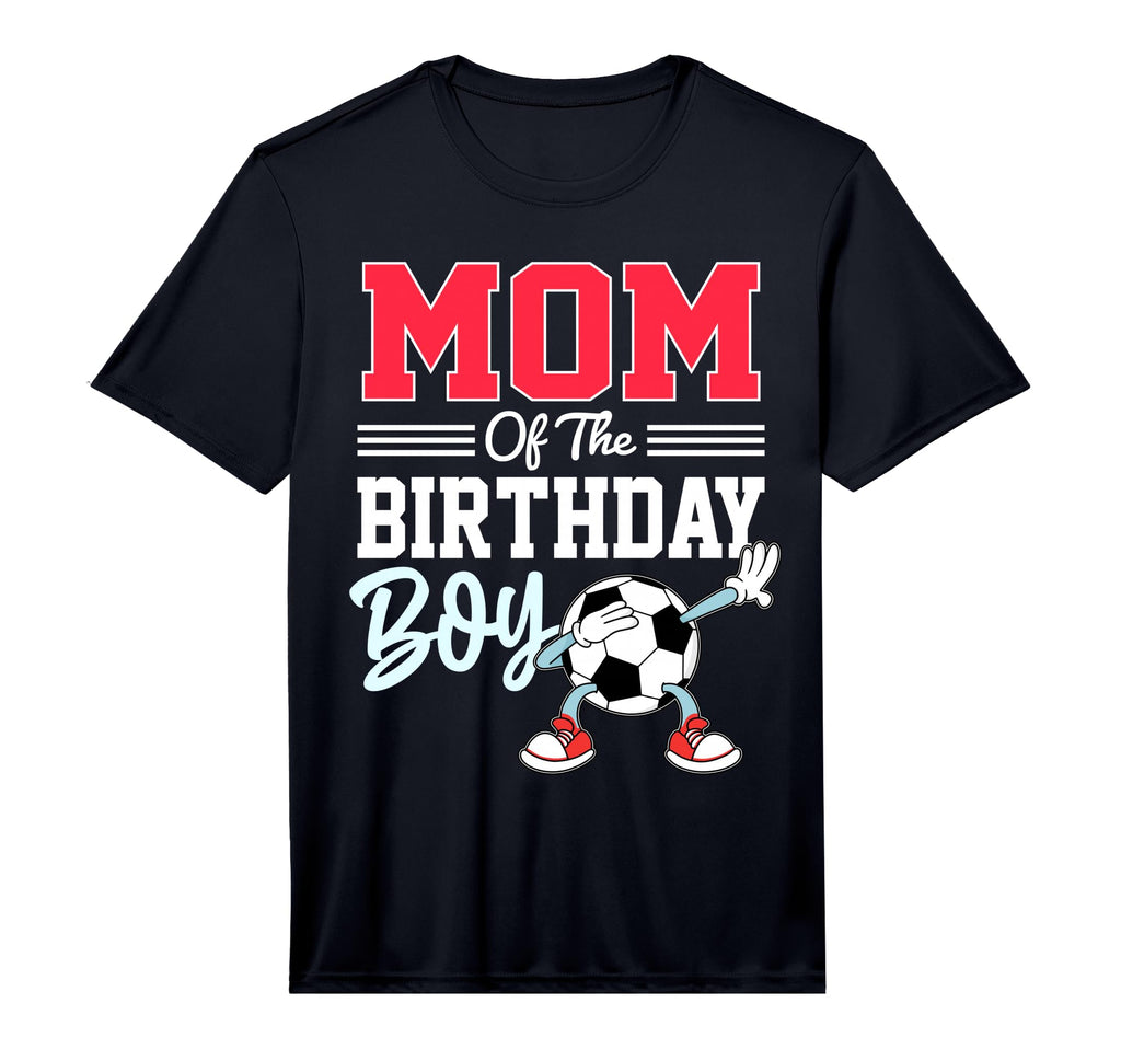 Mom Birthday Soccer Party Family T-Shirt - Fun Novelty Design for Adults - T-Shirt, Sweatshirt, Hoodie