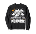 Soccer Player Soccer Dad Kick Sweatshirt - Streetwear Style Men Women - T-Shirt, Sweatshirt, Hoodie