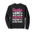 Funny Soccer Goalie Aunt Soccer Sweatshirt - Unique Graphic for Adults - T-Shirt, Sweatshirt, Hoodie