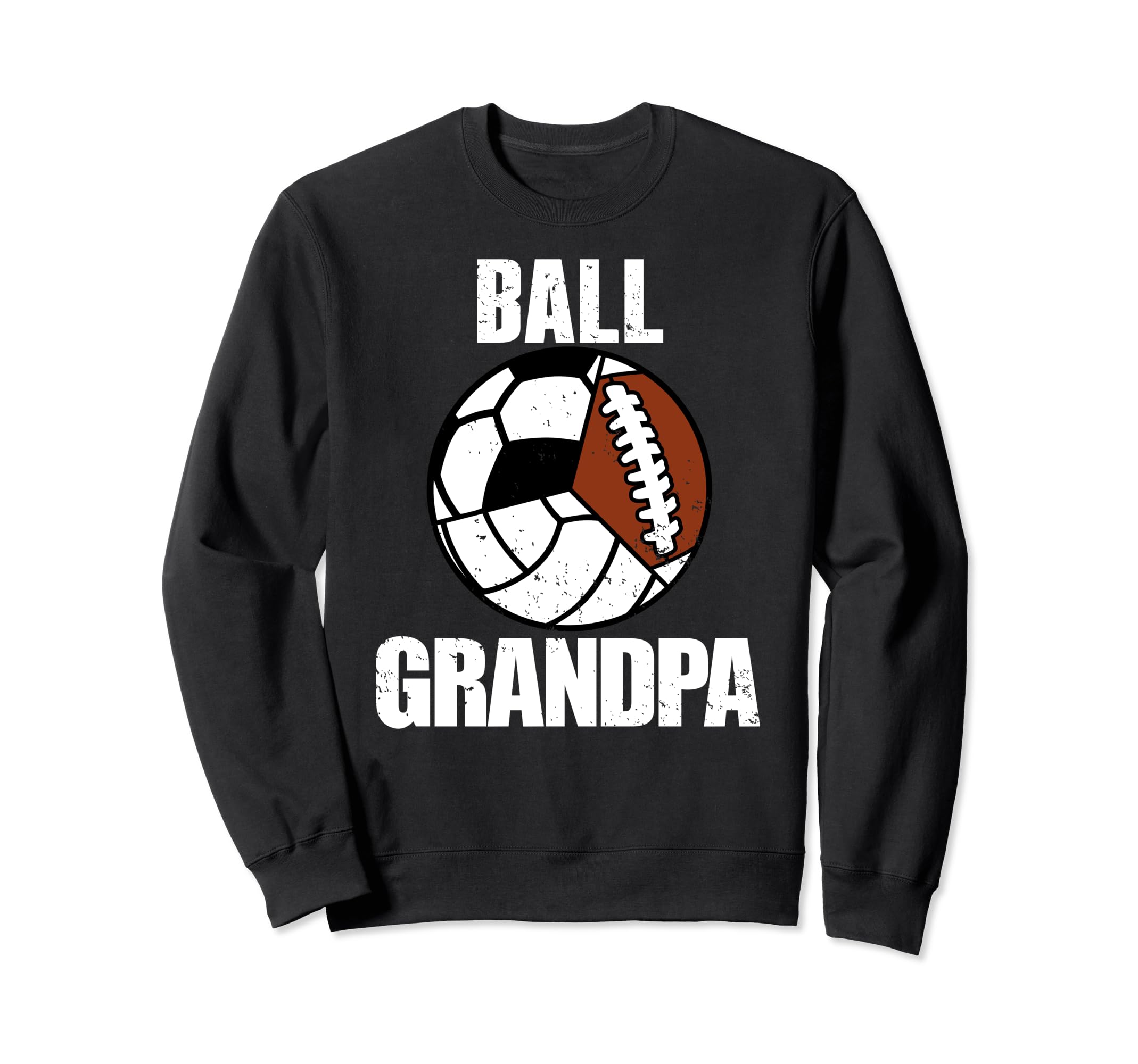 Ball Grandpa Funny Volleyball Soccer Sweatshirt - Unique Graphic Unisex - T-Shirt, Sweatshirt, Hoodie