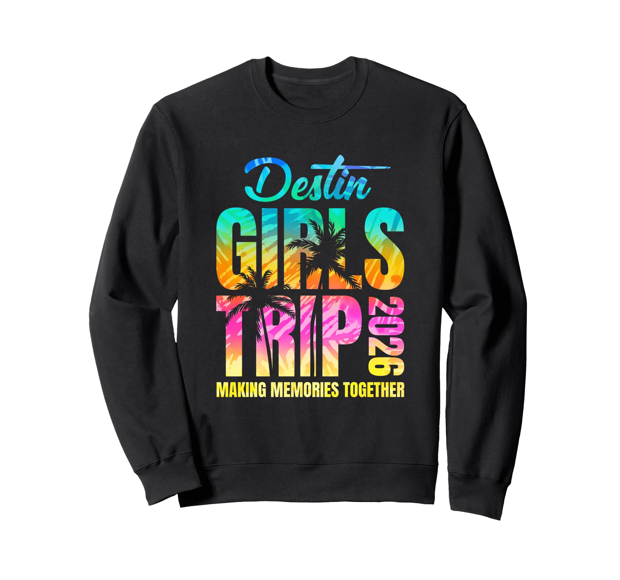Destin Trip 2026 Vacation Weekend Sweatshirt - Streetwear Style Men Women - T-Shirt, Sweatshirt, Hoodie