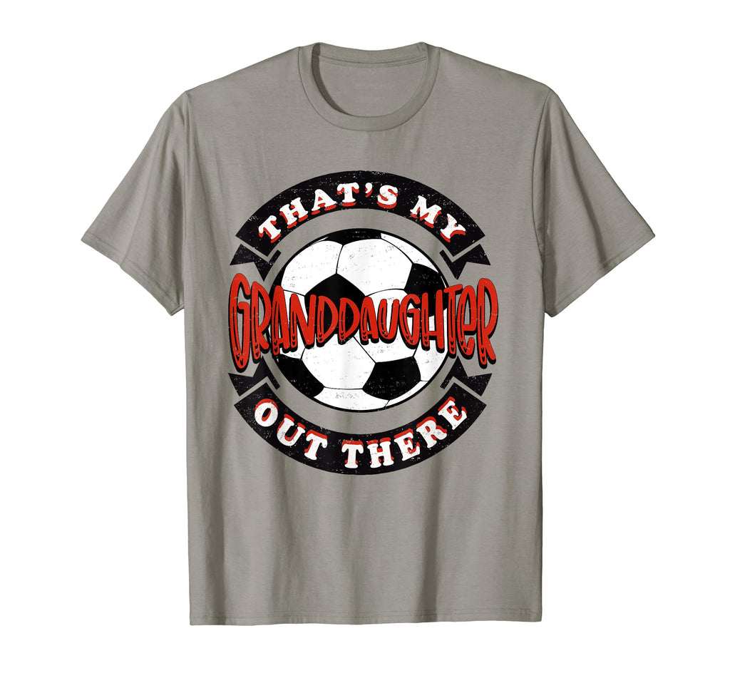 Thats My Granddaughter Out There T-Shirt - Streetwear Style Men Women - T-Shirt, Sweatshirt, Hoodie
