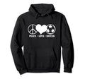 Soccer Player Coach Sports Peace Love Hoodie - Custom Art Print for Adults - T-Shirt, Sweatshirt, Hoodie