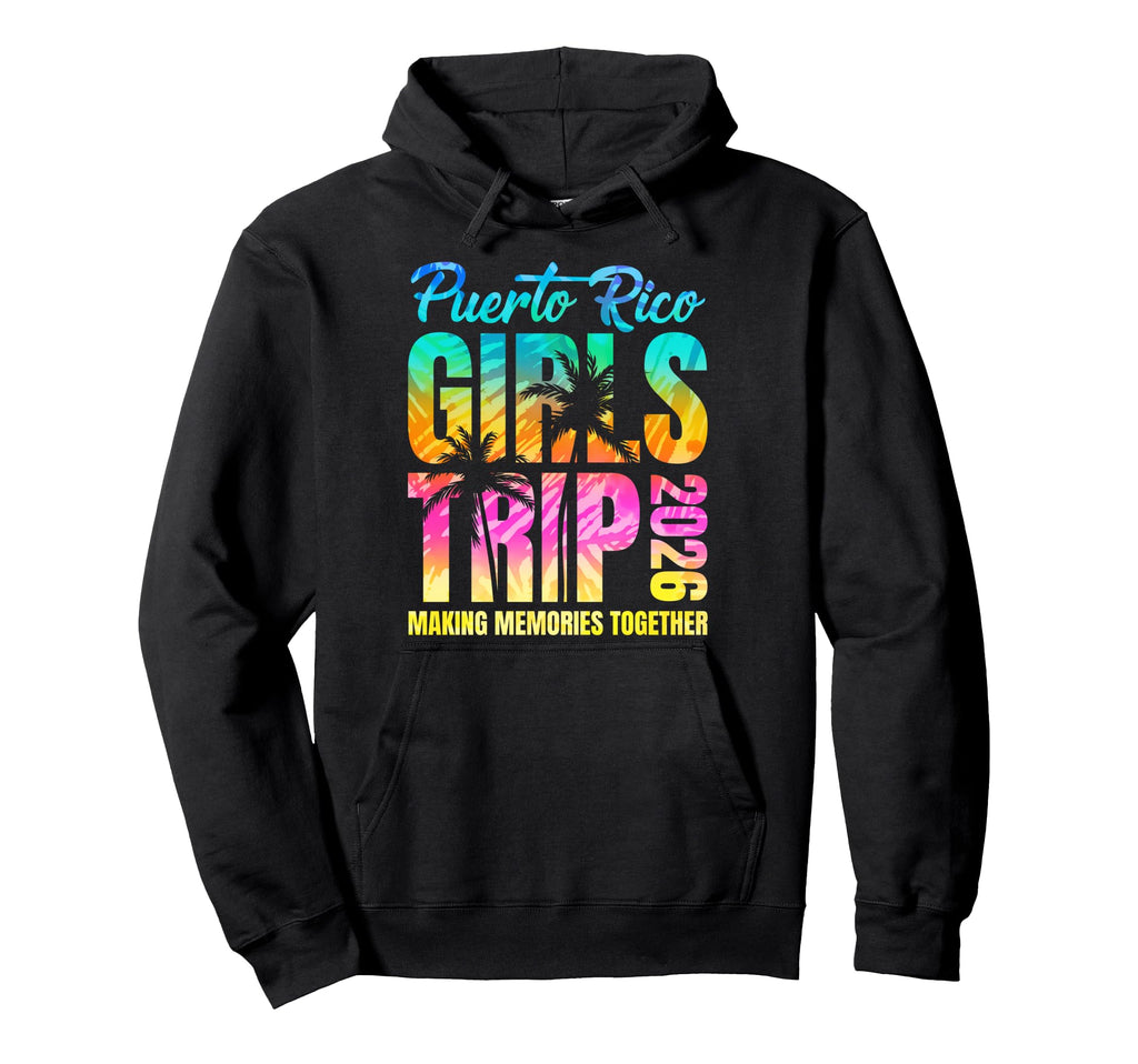 Puerto Rico Trip 2026 Vacation Weekend Hoodie - Unique Graphic Unisex - T-Shirt, Sweatshirt, Hoodie