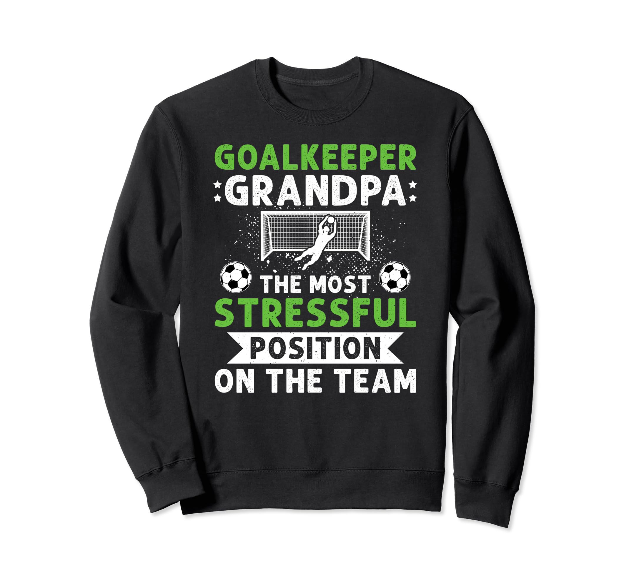 Funny Soccer Goalkeeper Grandpa Sweatshirt - Minimalist Print Men Women - T-Shirt, Sweatshirt, Hoodie