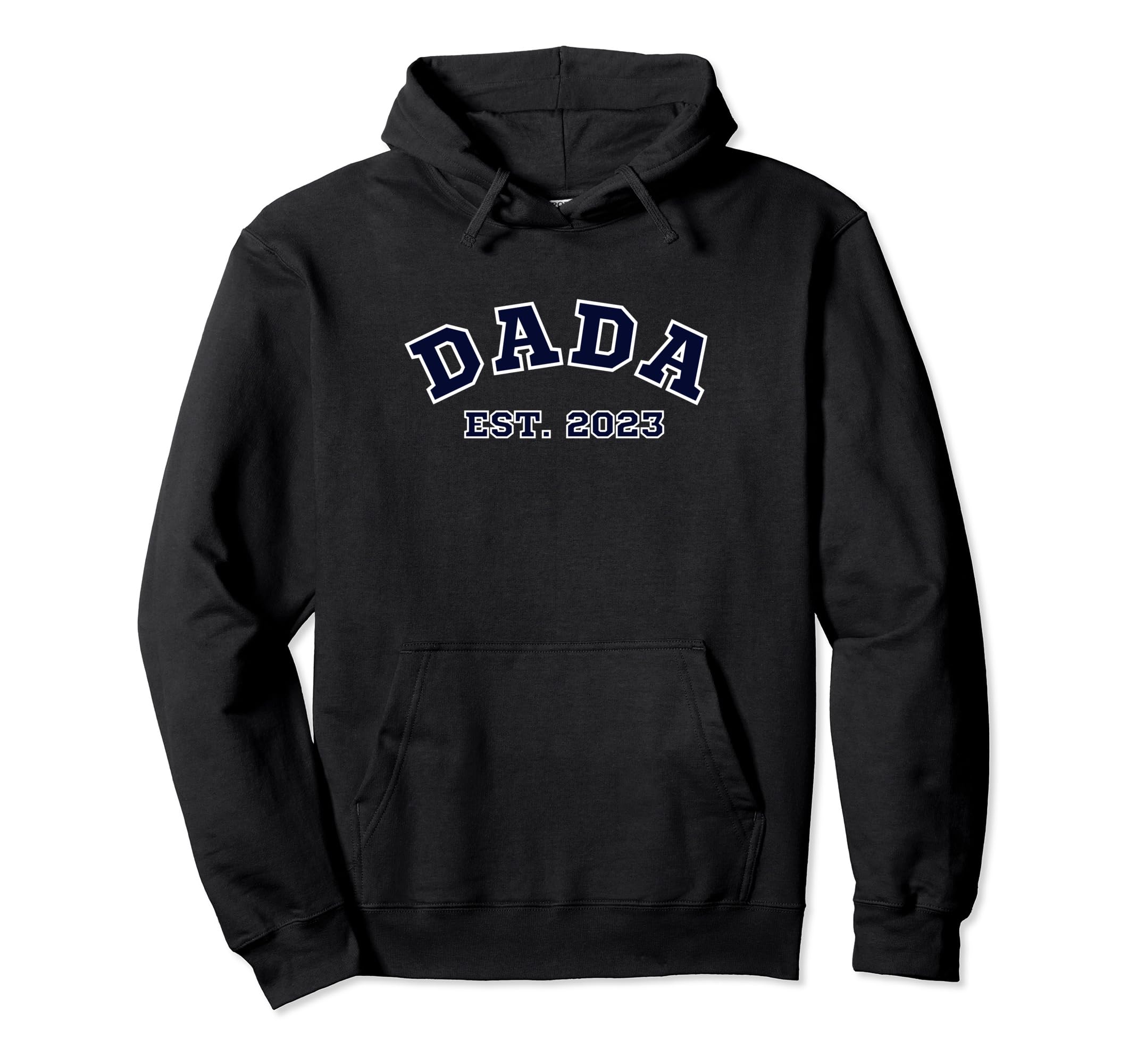 Dada Established 2023 Funny New Dad Hoodie - Novelty Apparel for Adults - T-Shirt, Sweatshirt, Hoodie