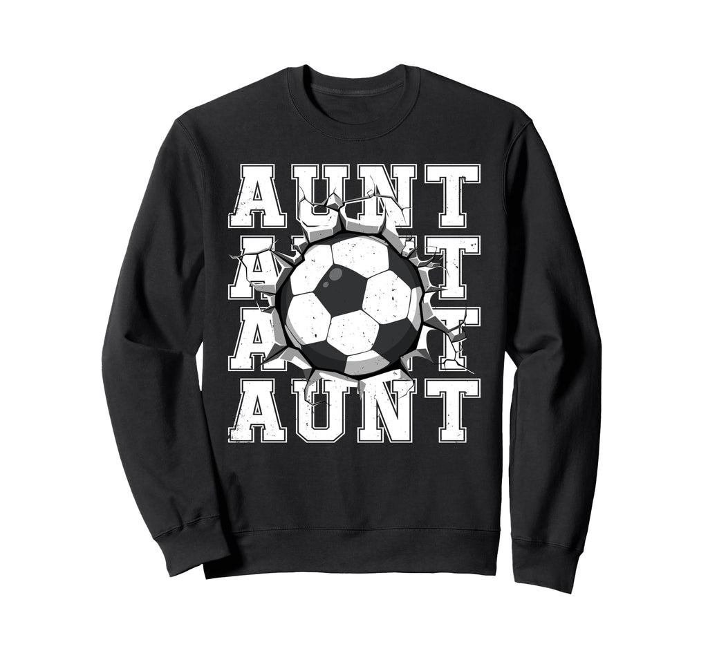 Soccer Aunt Cracked Wall Family Sweatshirt - Custom Art Print Unisex - T-Shirt, Sweatshirt, Hoodie