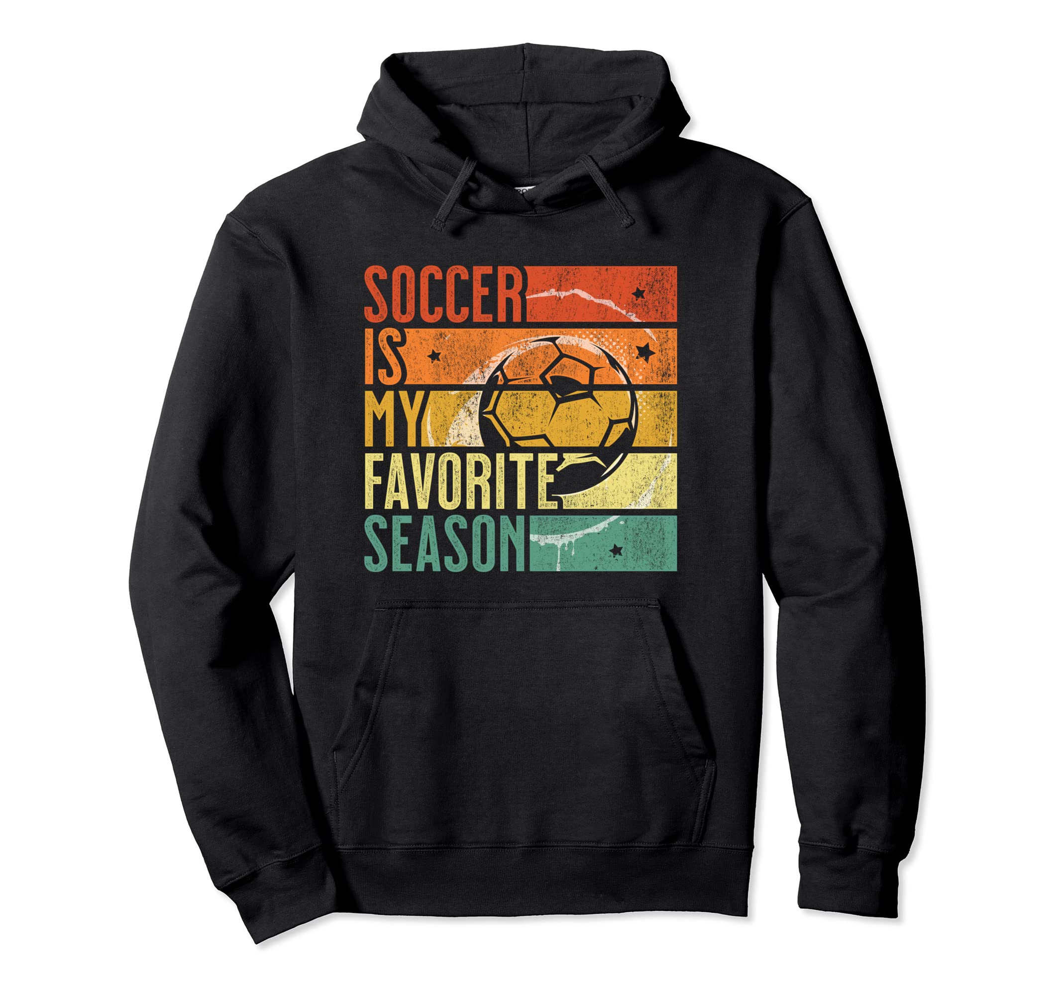 Distressed Soccer Is My Favorite Season Hoodie - Custom Art Print Men Women - T-Shirt, Sweatshirt, Hoodie