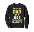 Proud Dad Class 2024 Pharmacology Sweatshirt - Novelty Apparel Unisex - T-Shirt, Sweatshirt, Hoodie