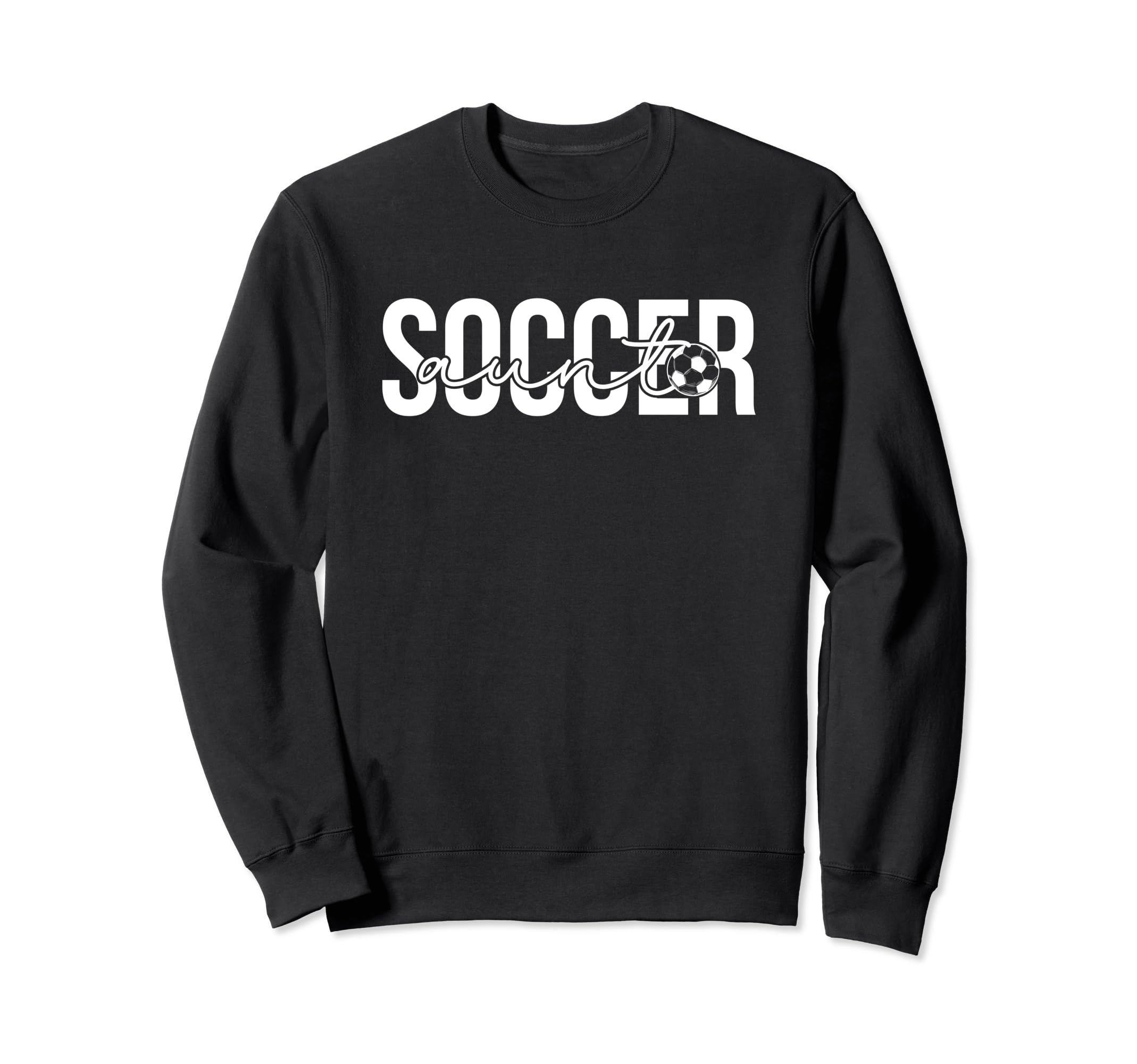 Soccer Aunt Proud Aunt Soccer Sweatshirt - Trendy Graphic for Adults - T-Shirt, Sweatshirt, Hoodie