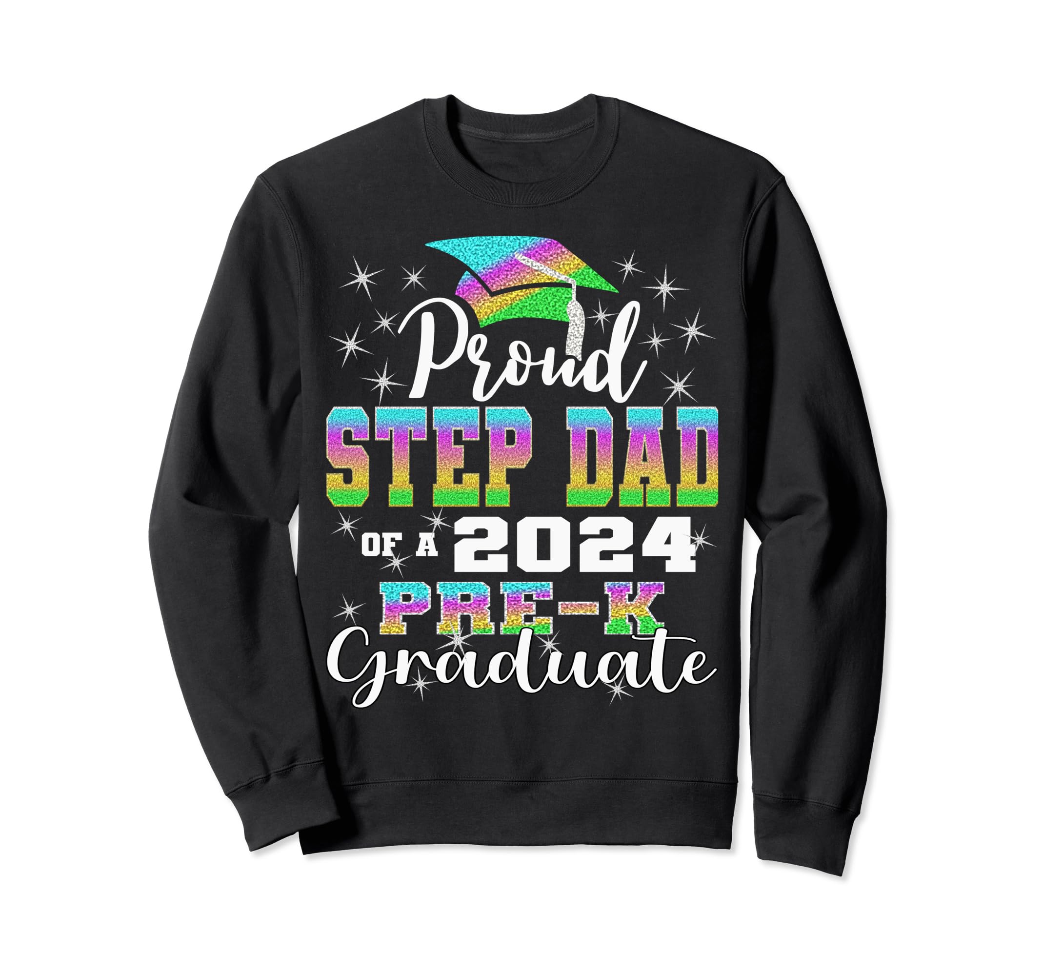 Proud Step Dad Prek School Sweatshirt - Fun Novelty Design for Adults - T-Shirt, Sweatshirt, Hoodie
