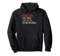 Mens Bonus Dad Myth Bad Influence Dad Hoodie - Minimalist Print for Adults - T-Shirt, Sweatshirt, Hoodie