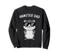 Funny Hamster Dad Animal Hamster Lover Sweatshirt - Graphic Print Men Women - T-Shirt, Sweatshirt, Hoodie