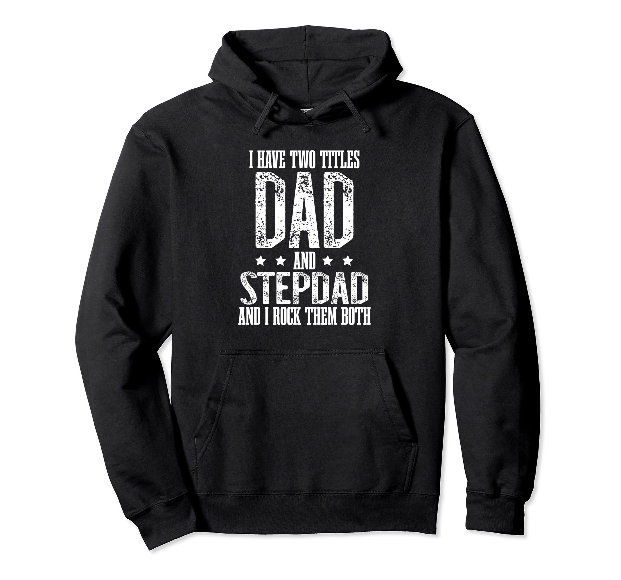 Best Dad And Stepdad Fathers Day From Hoodie - Aesthetic Graphic Men Women - T-Shirt, Sweatshirt, Hoodie