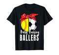 Busy Raising Ballers Softball Soccer T-Shirt - Fun Novelty Design Unisex - T-Shirt, Sweatshirt, Hoodie