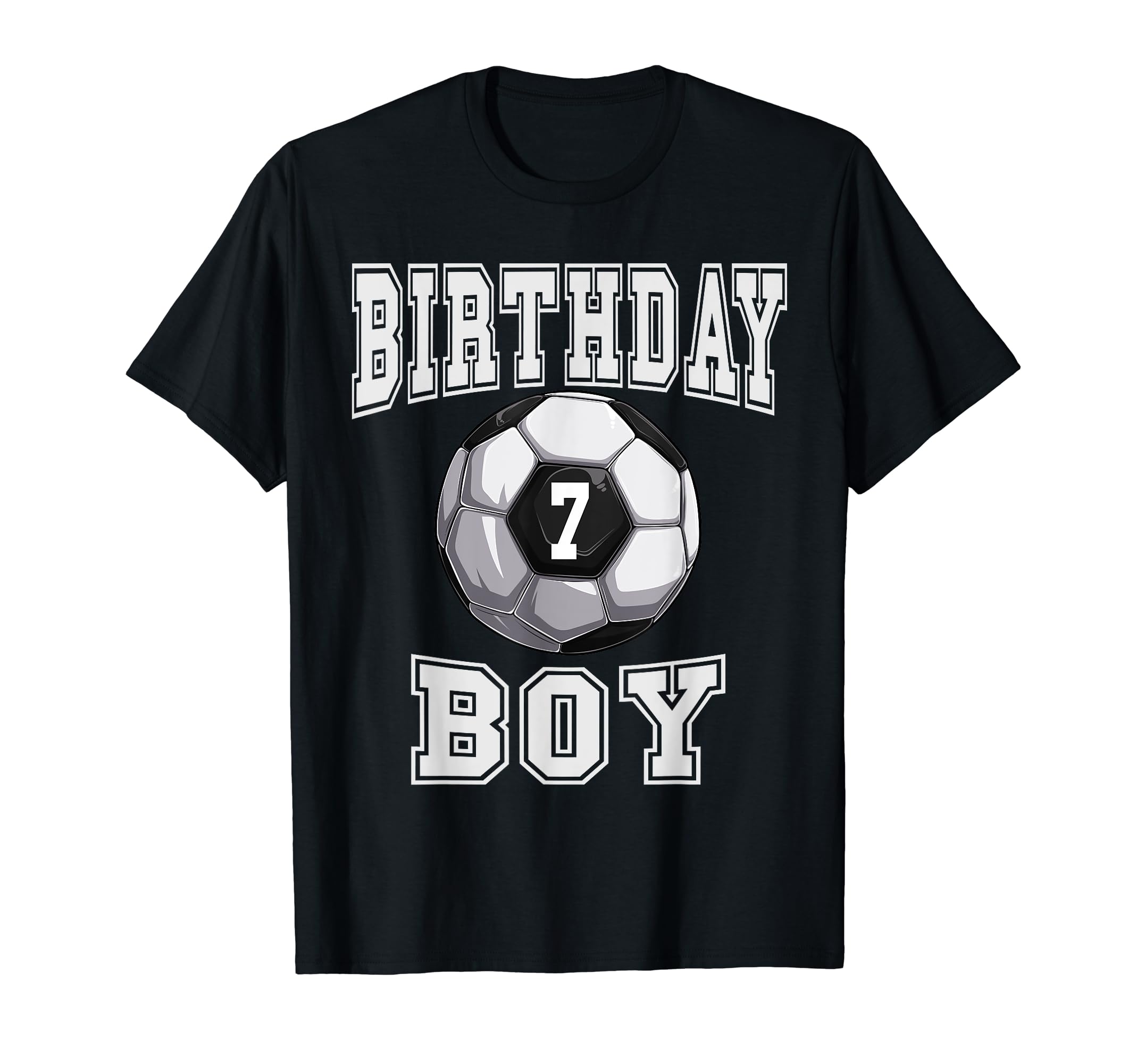 Soccer Birthday 7 Year Old 7Th T-Shirt - Fun Novelty Design for Adults - T-Shirt, Sweatshirt, Hoodie