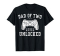 Dad Two Level Unlocked Gifts Promoted To T-Shirt - Trendy Graphic Unisex - T-Shirt, Sweatshirt, Hoodie