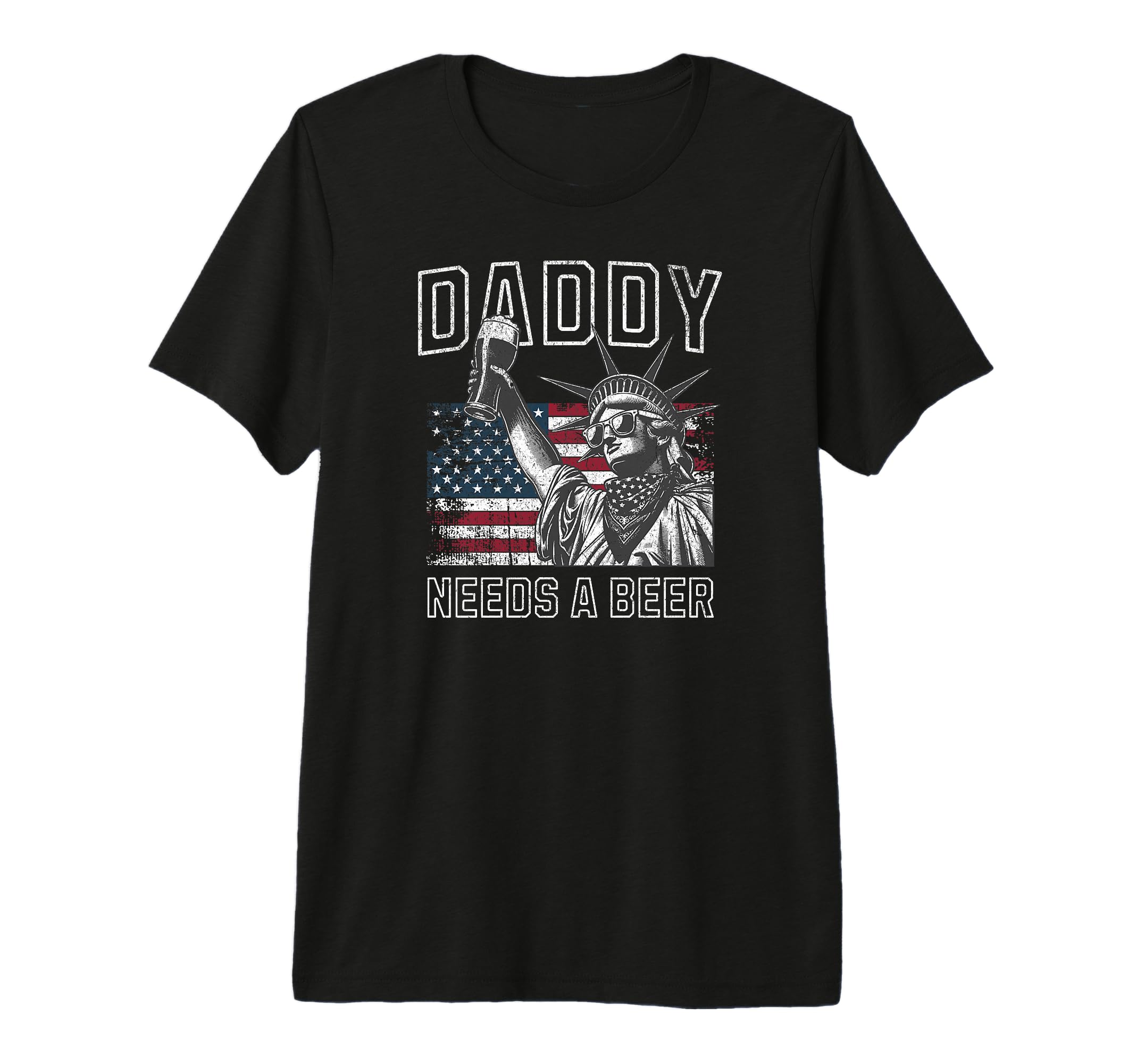 Daddy Needs Beer Funny Drinking Dad T-Shirt - Graphic Print Men Women - T-Shirt, Sweatshirt, Hoodie