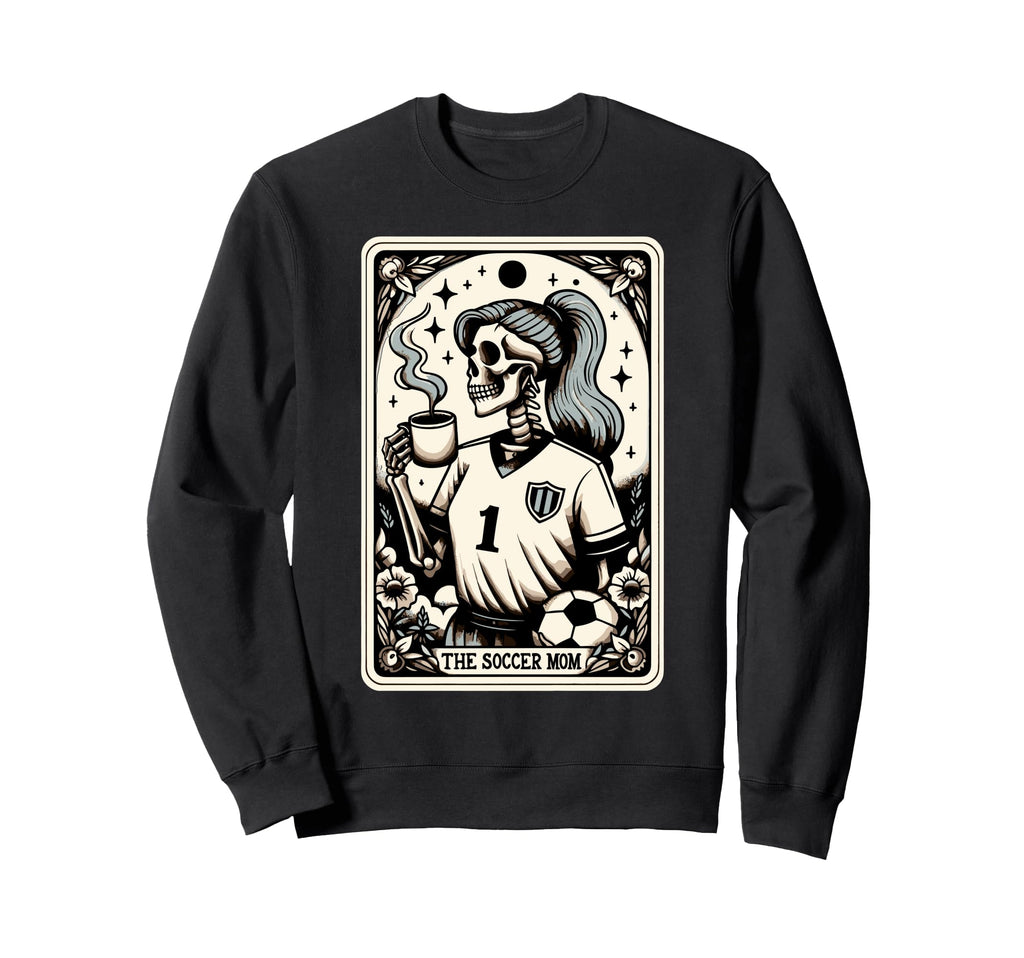 Soccer Mom Soccer Mum Tarot Card Sweatshirt - Graphic Print for Adults - T-Shirt, Sweatshirt, Hoodie