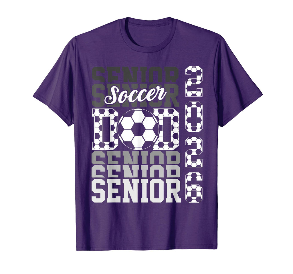 2026 Soccer Senior Dad Graduation Matching T-Shirt - Graphic Print Unisex - T-Shirt, Sweatshirt, Hoodie