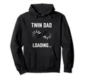 Twin Dad 2023 Loading Throbber Hoodie - Unique Graphic for Adults - T-Shirt, Sweatshirt, Hoodie