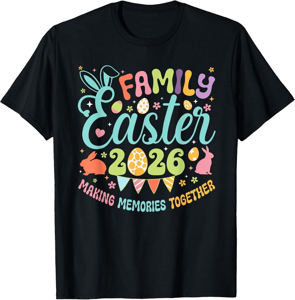 Family Easter 2026 Making Memories Together Funny - Adult & Kids T-Shirts, Sweatshirts & Hoodies apparel design preview 1