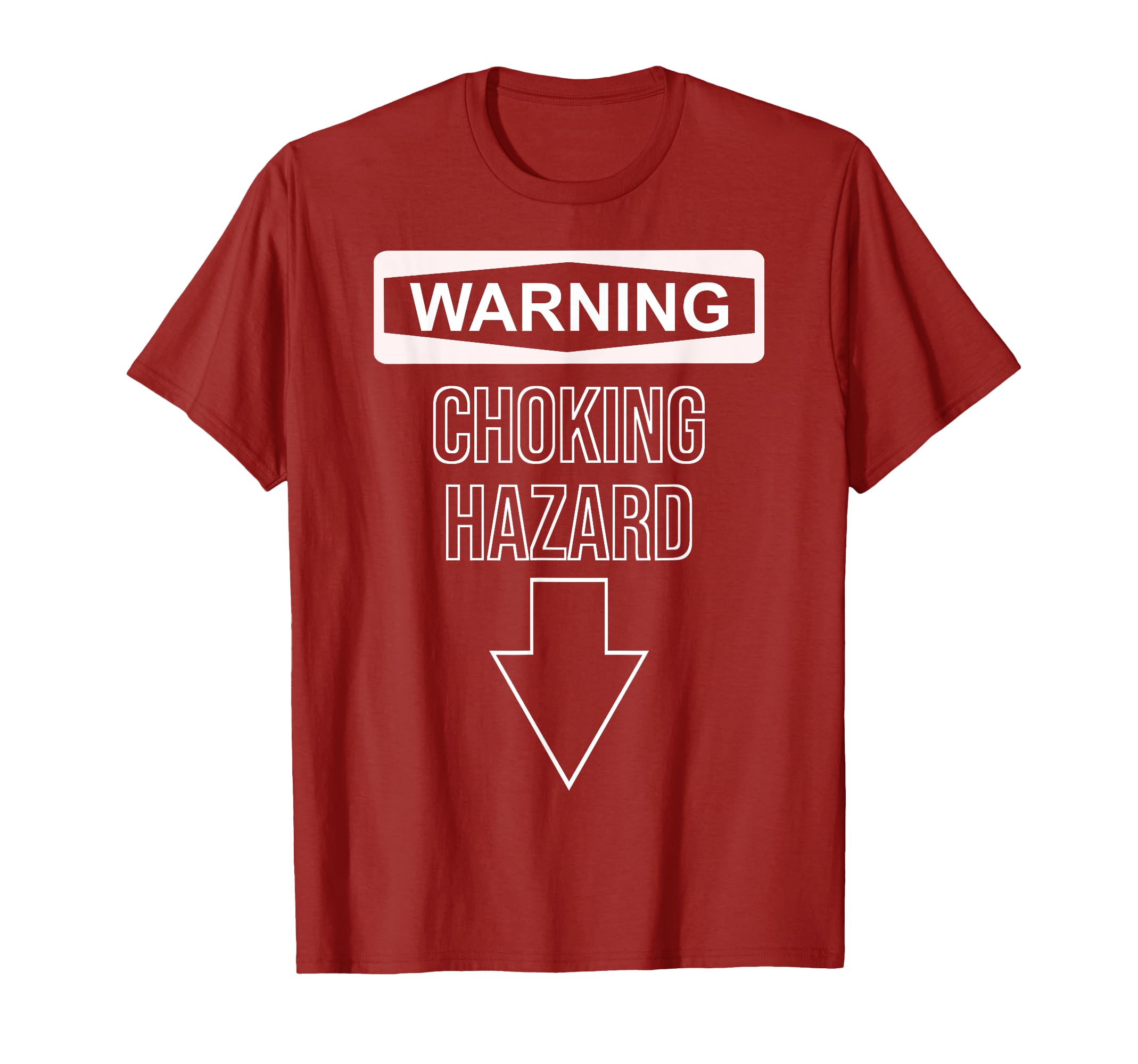 Warning Choking Hazard Dad Funny Joke T-Shirt - Trendy Graphic Men Women - T-Shirt, Sweatshirt, Hoodie