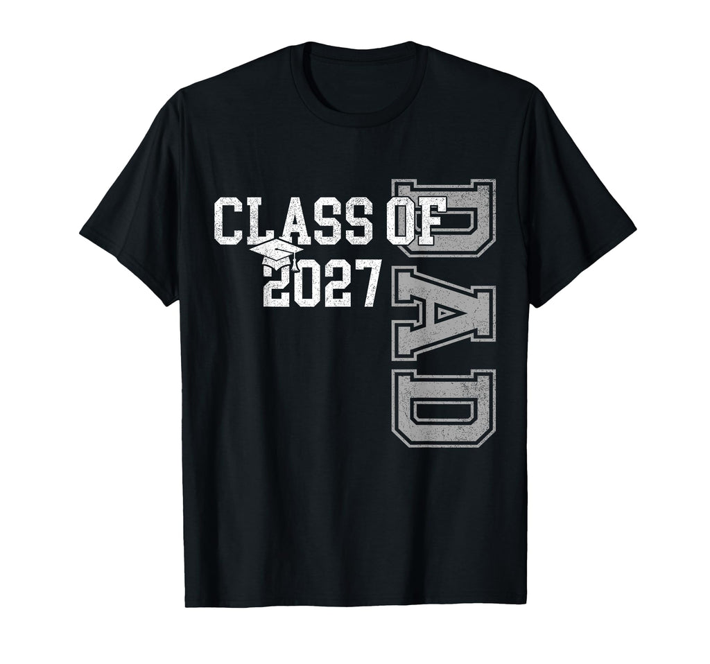 Dad Senior 2027 Proud Dad Class 2027 T-Shirt - Graphic Print for Adults - T-Shirt, Sweatshirt, Hoodie