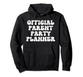 Parent Party Planner Funny Soccer Hoodie - Casual Everyday Wear for Adults - T-Shirt, Sweatshirt, Hoodie