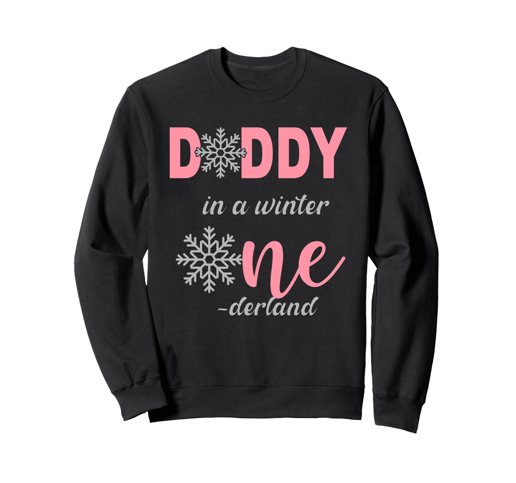 Daddy Birthday Winter Onederland Sweatshirt - Aesthetic Graphic Men Women - T-Shirt, Sweatshirt, Hoodie