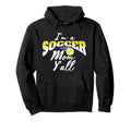 Mom Soccer Lover Soccer Mom Gift Yellow White Hoodie - Graphic Print Unisex - T-Shirt, Sweatshirt, Hoodie