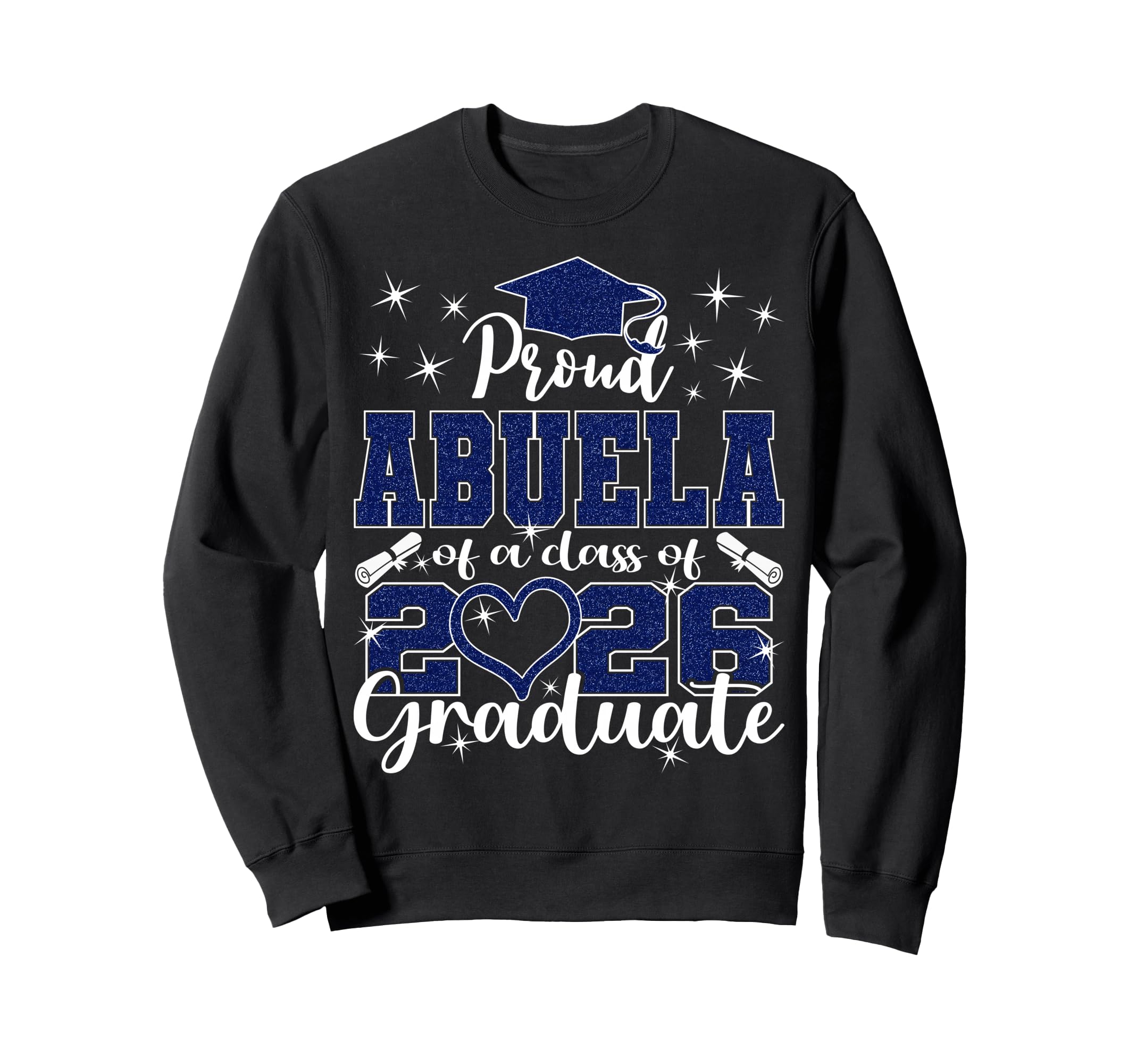 Super Proud Abuela 2026 Sweatshirt - Casual Everyday Wear Men Women - T-Shirt, Sweatshirt, Hoodie