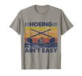 Hoeing Aint Easy Funny Gardening Lover T-Shirt - Graphic Print for Adults - T-Shirt, Sweatshirt, Hoodie