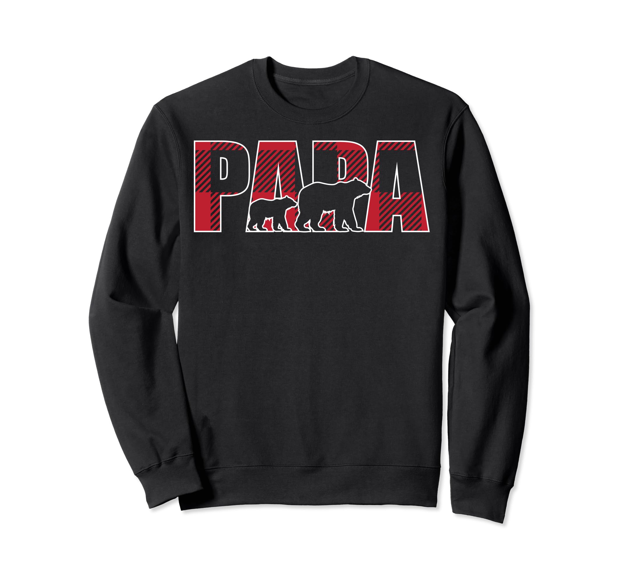 Fathers Day Funny Dad Papa Bear Sweatshirt - Streetwear Style Men Women - T-Shirt, Sweatshirt, Hoodie