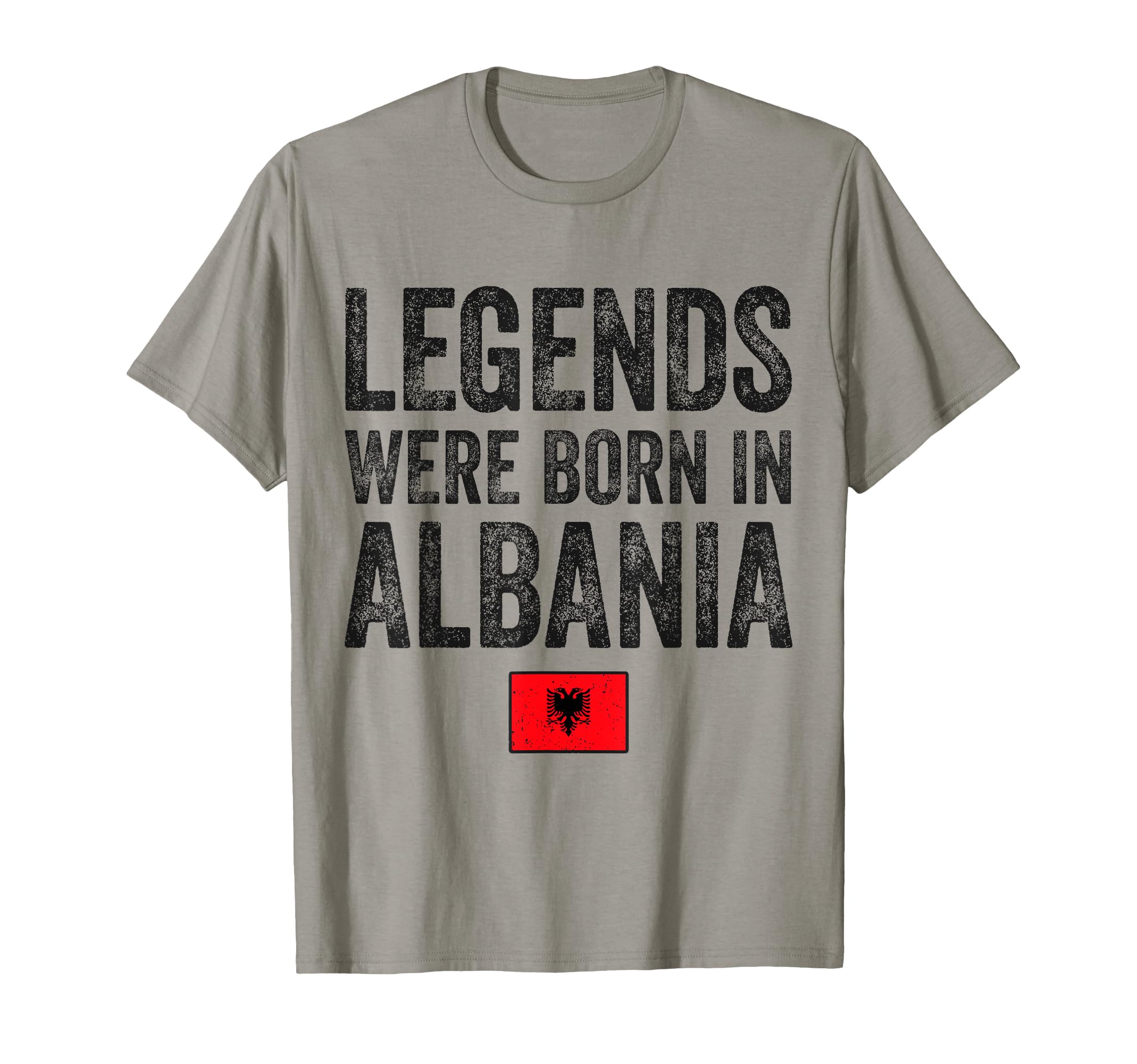 Legends Were Born Albania Albanian T-Shirt - Aesthetic Graphic Men Women - T-Shirt, Sweatshirt, Hoodie