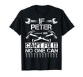Peter Fix It Funny Birthday Personalized T-Shirt - Streetwear Style Unisex - T-Shirt, Sweatshirt, Hoodie