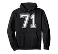 71 Number Seventy One Team Sports Grunge Hoodie - Streetwear Style Unisex - T-Shirt, Sweatshirt, Hoodie