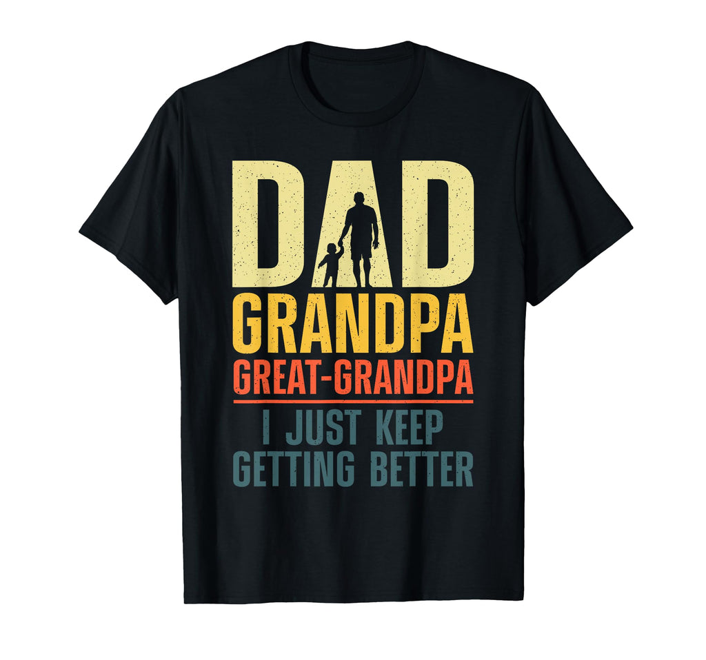 Great Grandpa Art Grandpa Great T-Shirt - Novelty Apparel for Adults - T-Shirt, Sweatshirt, Hoodie