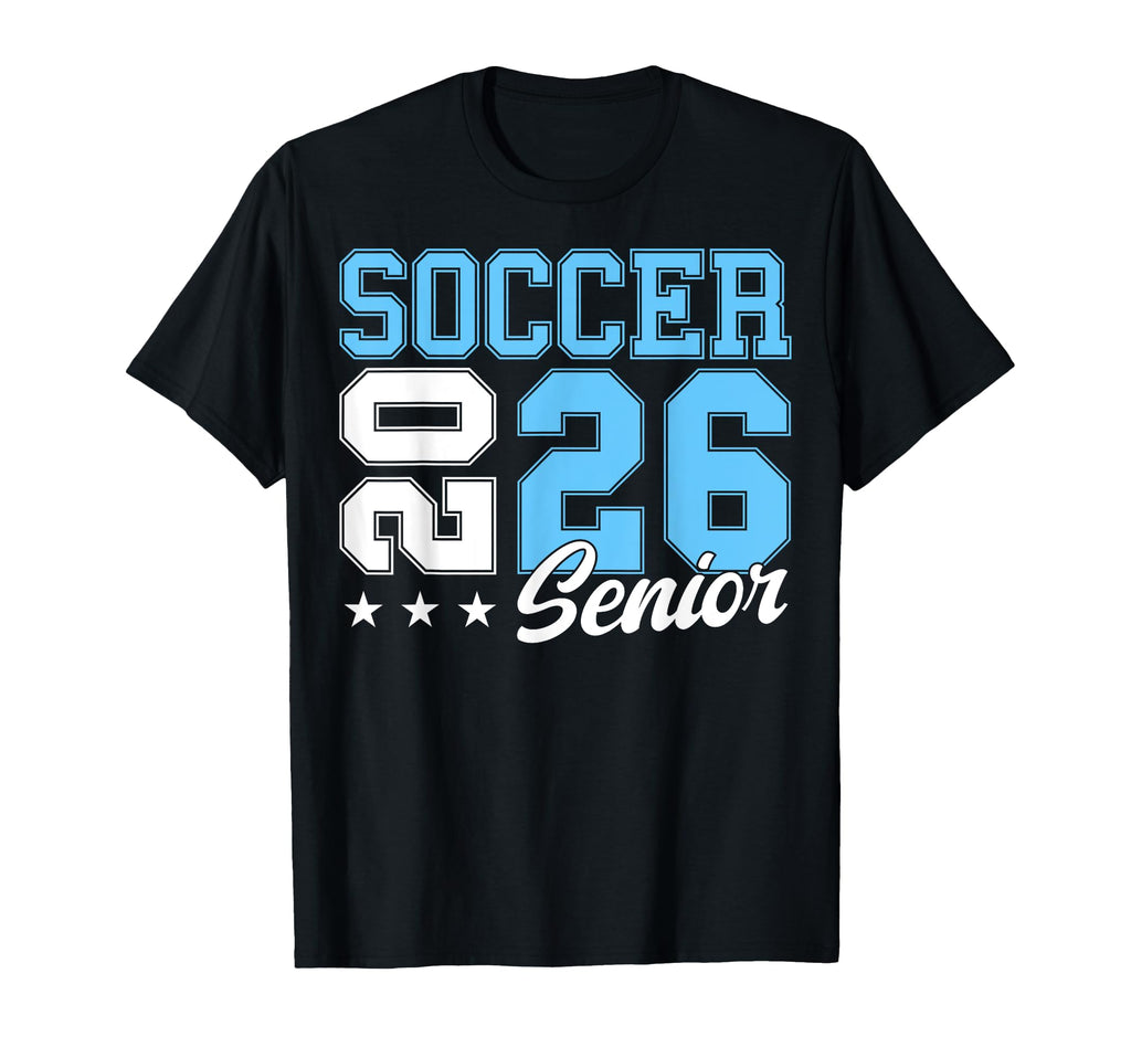 Soccer Senior Night Soccer Senior 2026 T-Shirt - Unique Graphic for Adults - T-Shirt, Sweatshirt, Hoodie