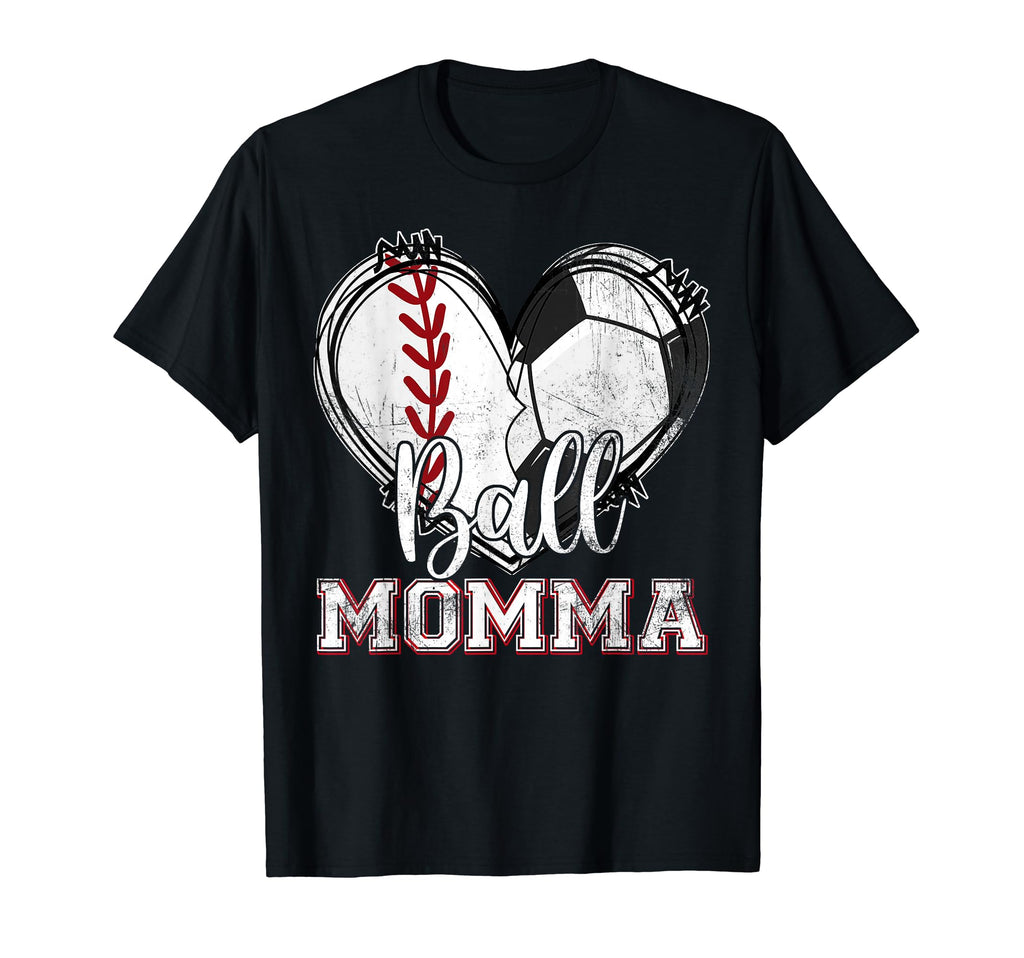 Ball Momma Baseball Soccer Heart Mom T-Shirt - Minimalist Print Unisex - T-Shirt, Sweatshirt, Hoodie