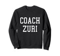 Coach Zuri Custom Football Sweatshirt - Casual Everyday Wear Men Women - T-Shirt, Sweatshirt, Hoodie