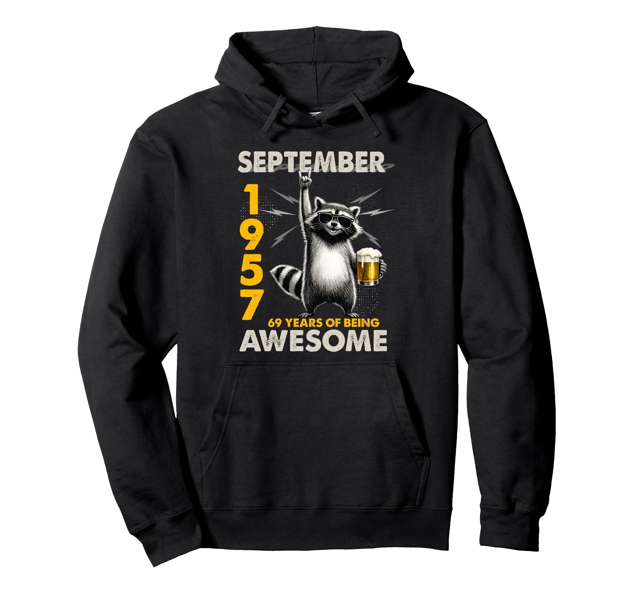 69Th Birthday Raccoon September Hoodie - Casual Everyday Wear for Adults - T-Shirt, Sweatshirt, Hoodie