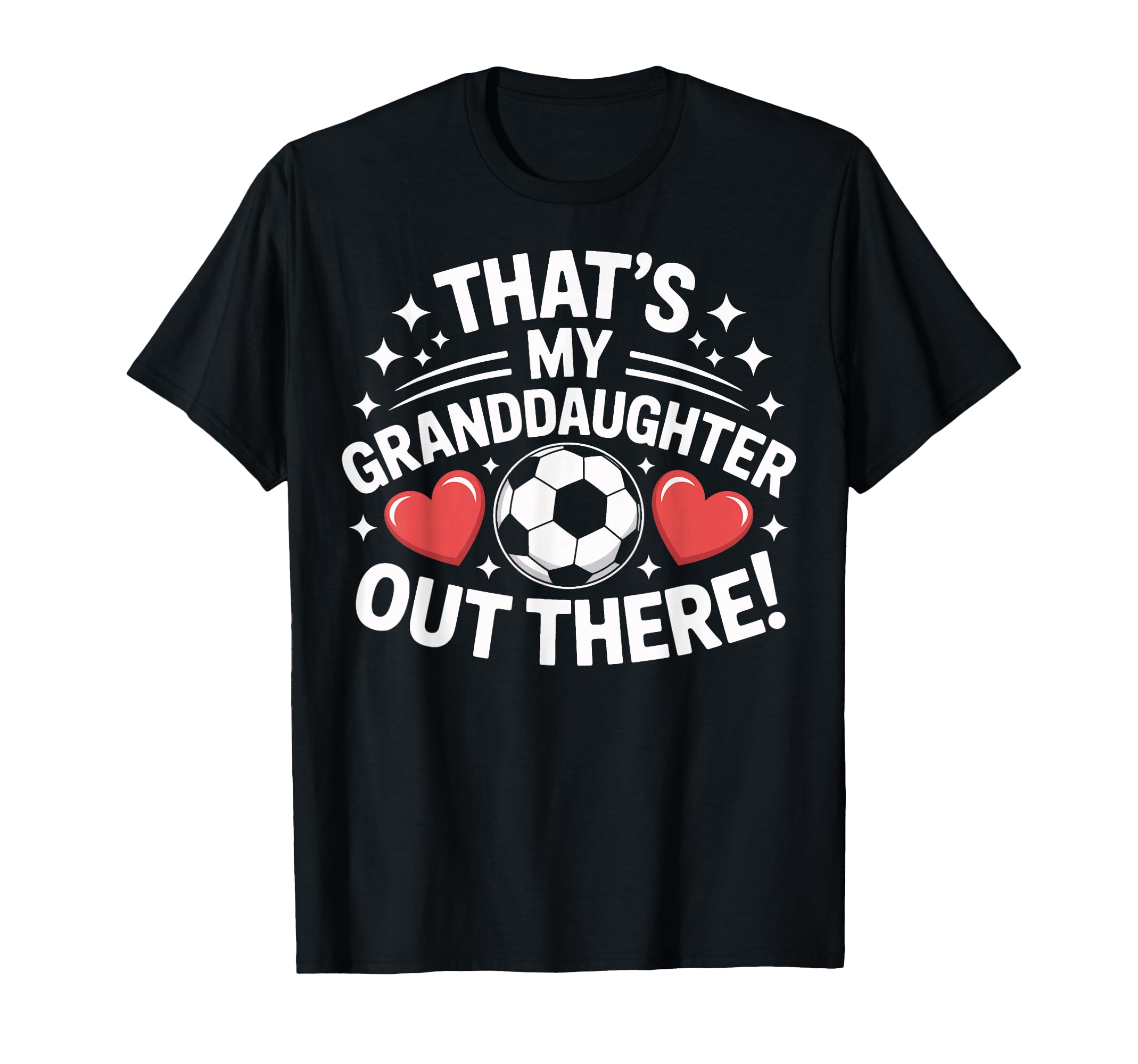 Grandpa Soccer Pride Thats My T-Shirt - Streetwear Style for Adults - T-Shirt, Sweatshirt, Hoodie
