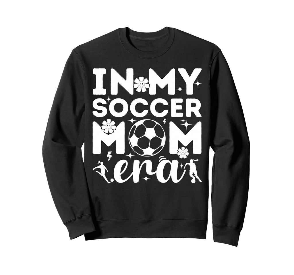 My Soccer Mom Era Sweatshirt - Minimalist Print Unisex - T-Shirt, Sweatshirt, Hoodie